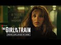 GIRL ON THE TRAIN MOVIE EXPLAINED IN HINDI