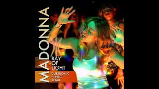 Madonna - Ray Of Light (Dubtronic Hi-NRG Remix)