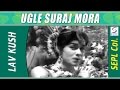 Ugle Suraj Mora Lav Kush Ashim Kumar Jayshree Gadkar