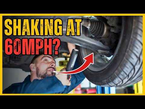 CAR SHAKES AT 60 MPH: 5 CAUSES OF VIBRATION