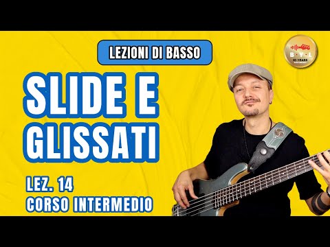 Lezioni di Basso #14 Corso Intermedio - Slide e glissato