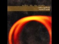Robin Guthrie, Harold Budd • "My Monochrome Vision"