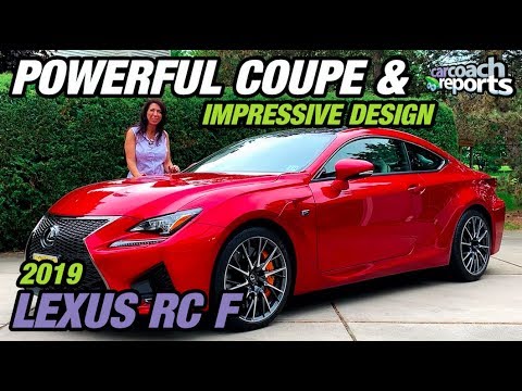 2019 Lexus RC F Review - If You're Going To Play, This Has the Game