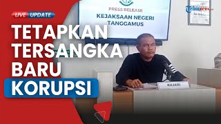 Kejari Tanggamus Lampung Tetapkan Tersangka Baru Kasus Korupsi DAK Lebah Madu, Seorang Kanit