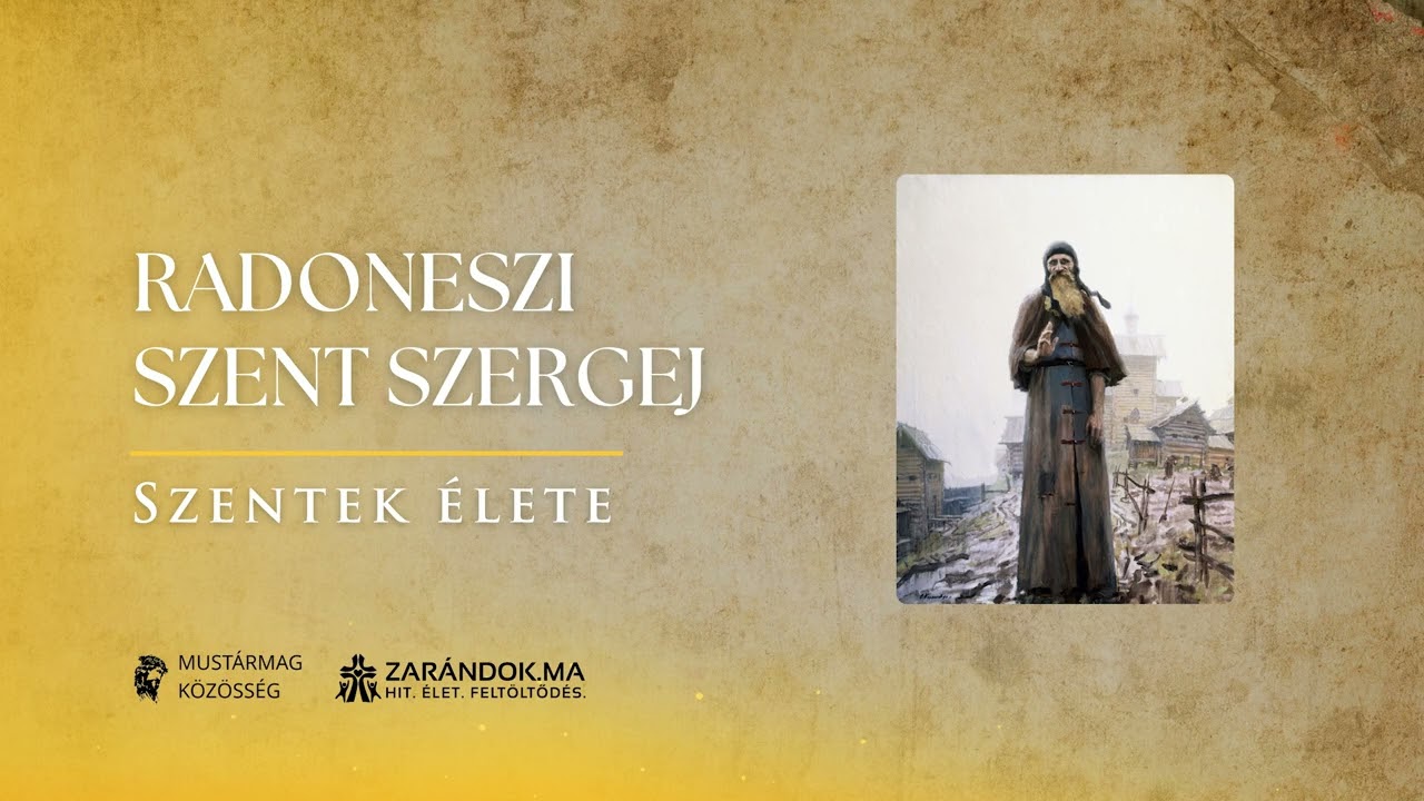 Radoneszi Szent Szergej: A remeteség fénye a pusztulás korának Oroszországában – Szentek élete