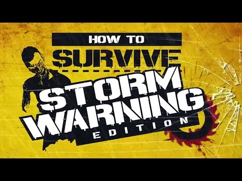 How to Survive : Storm Warning Edition Xbox One