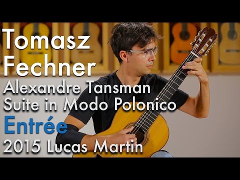 Tansman Entrée – Tomasz Fechner plays 2015 Lucas Martin