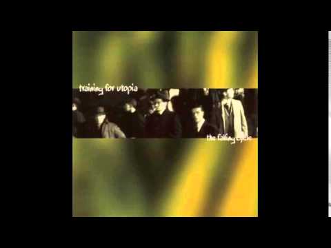 Training For Utopia - The Falling Cycle (1997)