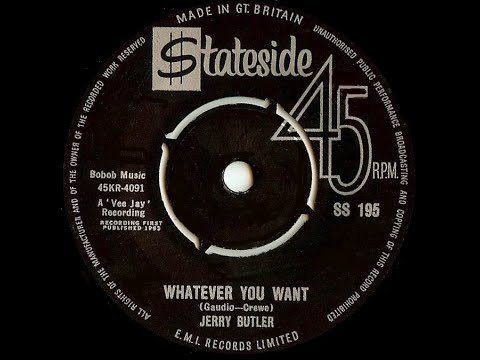 Jerry Butler -  Whatever You Want -S TATESIDE Alternate Version