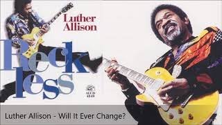 Luther Allison - Living In The House Of Blues