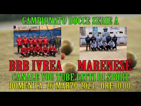 Bocce : Promo Riprese Video BRB Ivrea - Marenese Campionato Serie A 2023 - Maschile