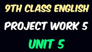 Project Work 5 | Unit 5 | 9th Class English | Jagan Teaching Videos