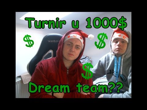 Finale turnira u 1000$ - DREAM TEAM?? /w Yoppa, Milica, Pl0x, Tasteless + coach Lukezy!