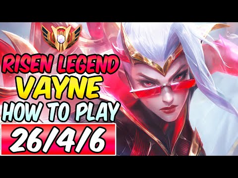 S+ HOW TO PLAY VAYNE ADC & CARRY GUIDE - RISEN LEGEND VAYNE | Best Build & Runes | League of Legends