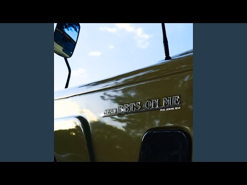 Bets On Me (feat. Jerome Melo)