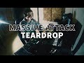 Massive Attack - Teardrop (Sam Perry Cover)