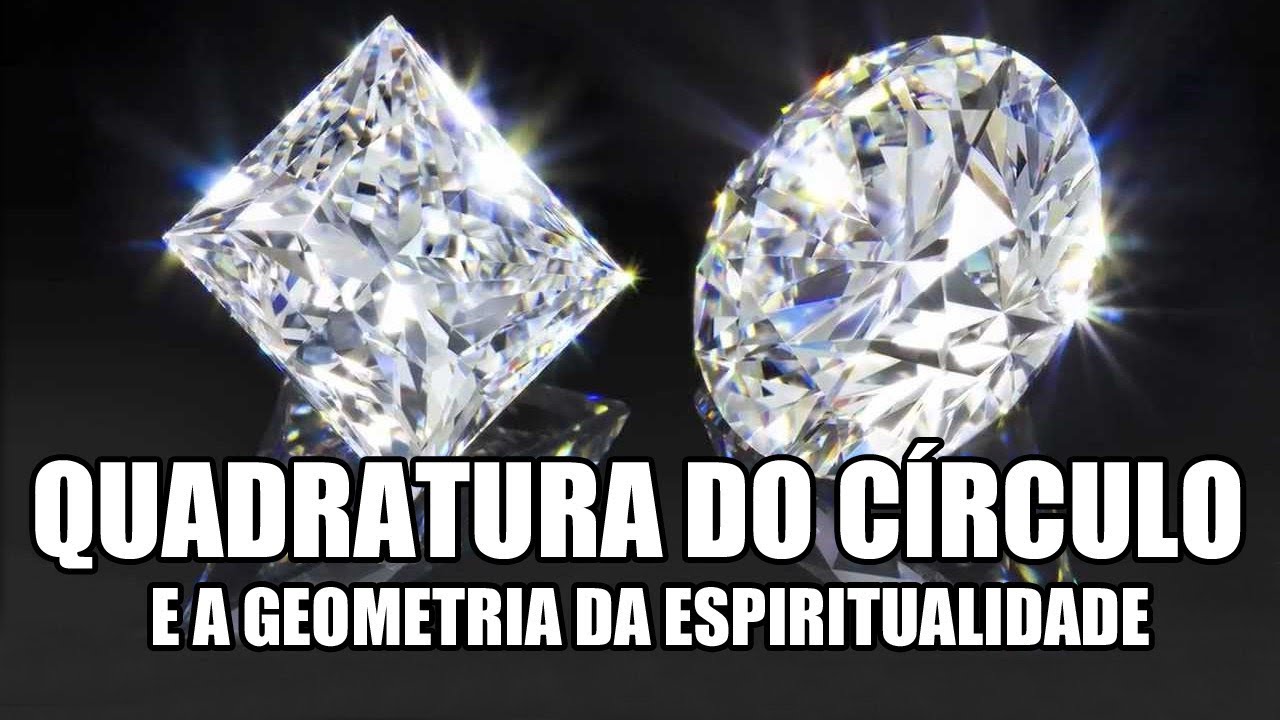 A QUADRATURA DO CÍRCULO - GEOMETRIA DA ESPIRITUALIDADE