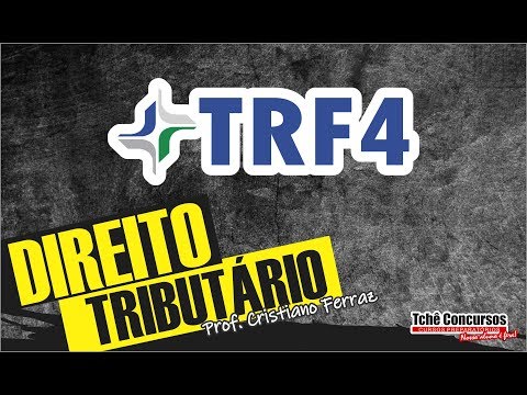 TRF4 - Direito Tributário | Aula 01