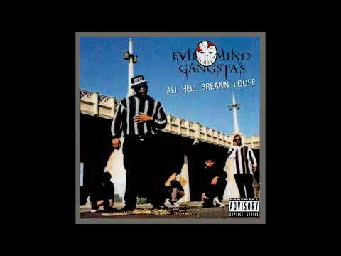 Evil Mind Gangsta's - All Hell Breakin' Loose (1992)