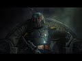 1 Hour The Book Of Boba Fett Boba Fett Main Title Theme
