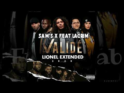 Sam's X feat Lacrim - Validé (Lionel Extended) 2020.