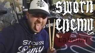 Drum cover - Sworn Enemy - Labeled [BLiveC]