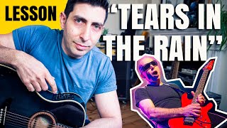 How to play TEARS IN THE RAIN by Joe Satriani  - guitar lesson