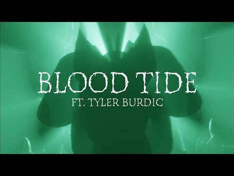 Video thumbnail for BLOOD TIDE