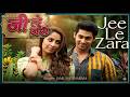 Kehta Hai Dil Jee Le Zara L Jee Le Zara L Jamuna Sharma L Pritam L Sangeeta Ghosh L Ruslaan