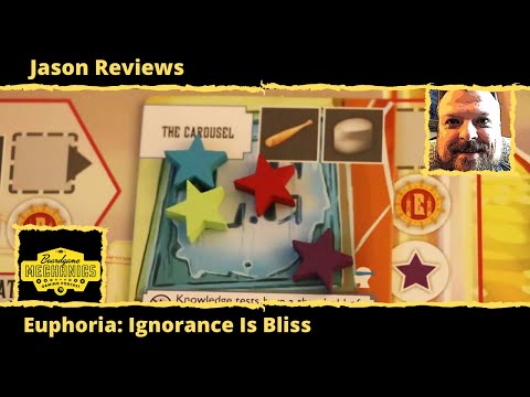 Jason's Board Game Diagnostics of Euphoria: Ignorance Is Bliss