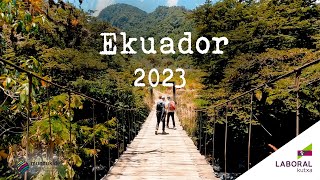 LABORAL Kutxa EkUADOR 2023 GAZTEAK anuncio