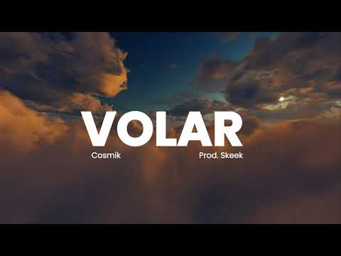 COSMIK X SKEEK - VOLAR