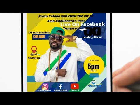 Prezo Colabo - Clear The Air On Ambassador Kao Denero Post (Colabo Respond To Kao Denero Post) 🇸🇱