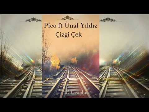 Pico Ft  Ünal Yıldız - Çizgi Çek [ 2015 ]