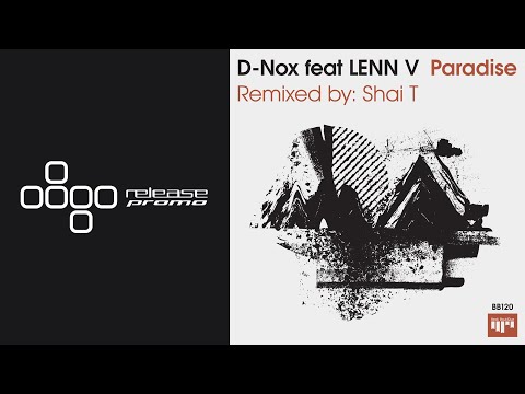 PREMIERE: D-Nox ft LENN V - Paradise (Dub Edit) [Beat Boutique]
