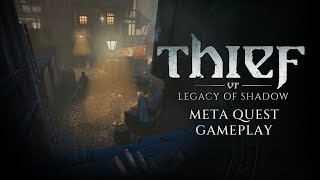 Thief VR: Legacy of Shadow - Meta Quest Gameplay | Coming Dec 4