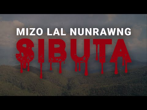 LAL NUNRAWNG - SIBUTA