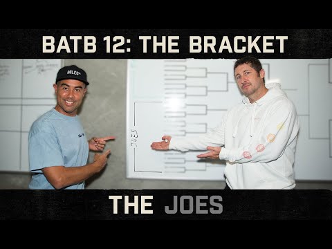 Here Is The Joes Bracket | BATB 12: COMMUNITY