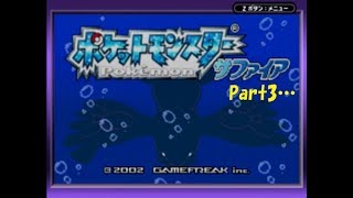 ポンコツ2人のサファイア実況Part3「不都合によりダイジェストでお送りします」