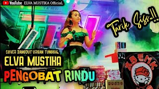 Download lagu PENGOBAT RINDU || DANGDUT ORGEN TUNGGAL TERBARU || Cover ELVA MUSTIKA mp3 Download lagu PENGOBAT RINDU || DANGDUT ORGEN TUNGGAL TERBARU || Cover ELVA MUSTIKA mp3