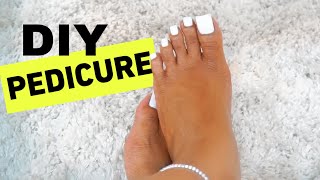 Step-by-Step PEDICURE at HOME! | Save $$$