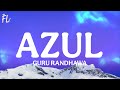 Guru Randhawa Azul Song Lyrics