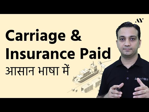Carriage and Insurance Paid (CIP) - Incoterm Explained in Hindi Video