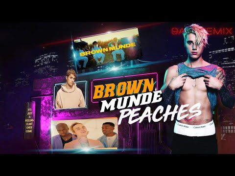 Peaches vs Brown munde Mushup.Feat justin Biber.jB world presents