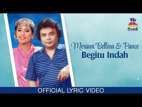Meriam Bellina & Pance Pondaag - Begitu Indah (Official Lyric Video)