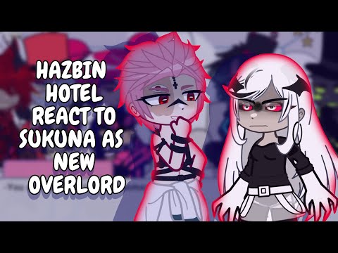 Overlords React To Sukuna As New Overlord || Gacha React