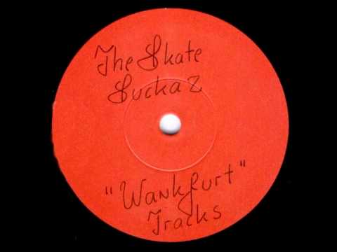 Skate Suckaz - Wankfurt - A2 - Untitled