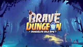 Brave Dungeon Immortal Legend - Gameplay 2022