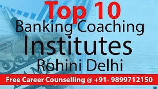 Top 10 Banking Coaching Institutes In Rohini Delhi | Digital Marketing Profs