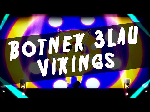 Botnek 3LAU - Vikings